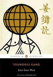 East Goes West (Younghill Kang)