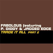 Trade It All - Fabolous