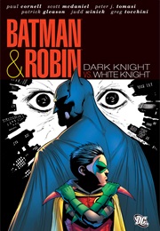 Batman and Robin: Dark Knight vs. White Knight (Paul Cornell)