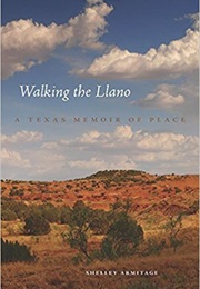 Walking the Llano (Shelley Armitage)