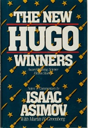 The New Hugo Winners (Edited by Isaac Asimov)