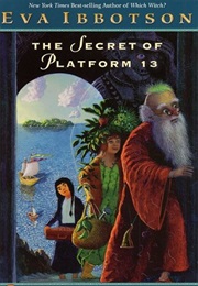 The Secret of Platform 13 (Eva Ibbotson)