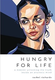 Hungry for Life (Rachel Richards)