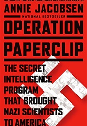 Operation Paperclip (Annie Jacobsen)