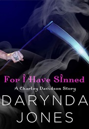 For I Have Sinned (Darynda Jones)