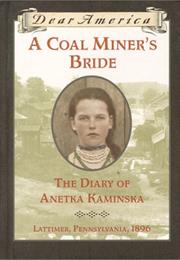 A Coal Miner&#39;s Bride