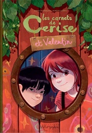Les Carnets De Cerise Et Valentin (Joris Chamblain)
