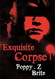Exquisite Corpse (Poppy Z. Brite)