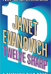 Twelve Sharp (Janet Evanovich)