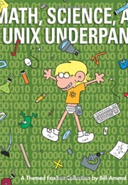 Math, Science, and Unix Underpants (Bill Amend)