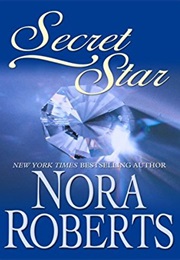 Secret Star (Nora Roberts)