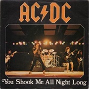 You Shook Me All Night Long (AC/DC)
