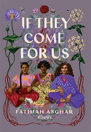 If They Come for Us (Fatimah Asghar)
