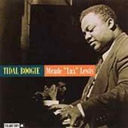 Tidal Boogie – Meade &quot;Lux&quot; Lewis (Tradition, 1954)