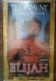 Testament: The Bible in Animation ELIJAH (1998)