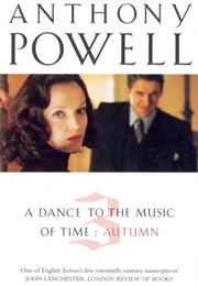 A Dance to the Music of Time Autumn (Anthony Powell)
