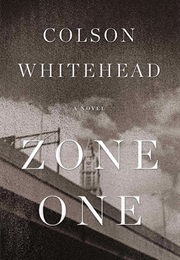 Zone One (Colson Whitehead)