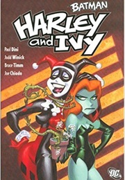 Batman: Harley and Ivy (Paul Dini)