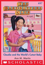 Claudia and the World&#39;s Cutest Baby (Ann M. Martin)