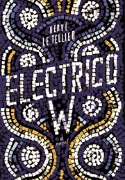 Electrico W (Hervé Le Tellier)