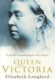 Queen Victoria (Elizabeth Longford)