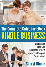The Complete Guide for Ebook Kindle Business