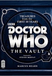 The Doctor Who Vault: Treasures From the First 50 Years (Marcus Hearn)