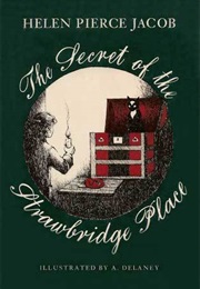The Secret of the Strawbridge Place (Helen Pierce Jacob)