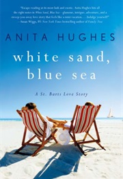 White Sand, Blue Sea (Anita Hughes)