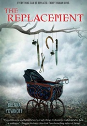 The Replacement (Brenna Yovanoff)