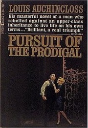 Pursuit of the Prodigal (Louis Auchincloss)