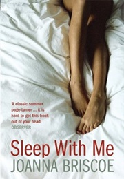 Sleep With Me (Joanna Briscoe)