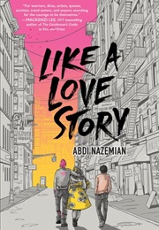 Like a Love Story (Abdi Nazemian)