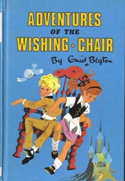Adventures of the Wishing Chair (Enid Blyton)