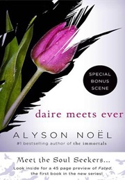 Dare Meets Ever (Alyson Noel)