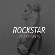 Rockstar - Sofia Karlberg