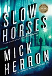 Slow Horses (Mick Herron)