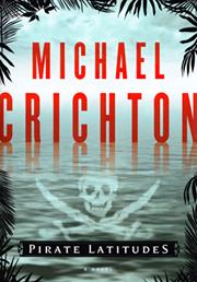 Pirate Latitudes (Michael Crichton)