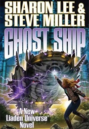 Ghost Ship (Sharon Lee, Steve Miller)