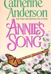 Annie&#39;s Song (Catherine Anderson)