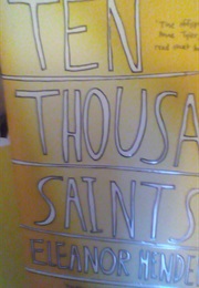 Ten Thousand Saints (Eleanor Henderson)