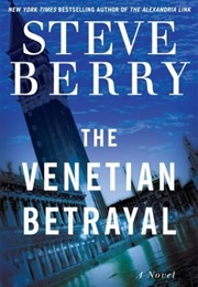 The Venetian Betrayal (Steve Berry)