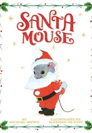Santa Mouse (Michael Brown)