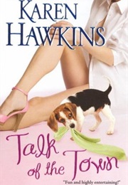 Talk of the Town (Karen Hawkins)