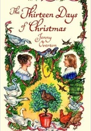 The Thirteen Days of Christmas (Jenny Overton)