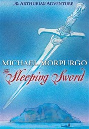 Sleeping Sword (Micheal Morpurgo)
