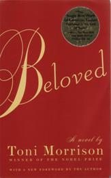 Beloved, by Toni Morrison