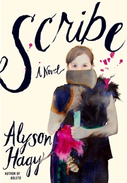 Scribe (Alyson Hagy)