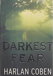 Darkest Fear (Harlan Coben)