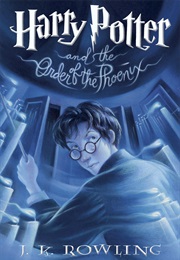 Harry Potter and the Order of the Phoenix (J. K. Rowling)